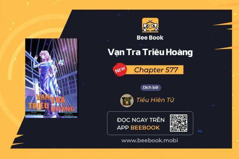 vạn tra triêu hoàng chapter 577 - Next chapter 578